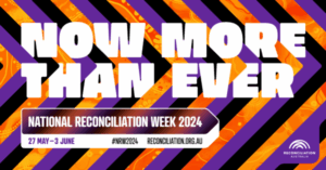Celebrate National Reconciliation Week